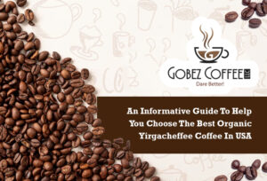 Best-Organic-Yirgacheffee-Coffee-In-USA
